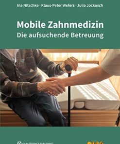 Mobile Zahnmedizin: Die aufsuchende Betreuung (German Edition) (EPUB)