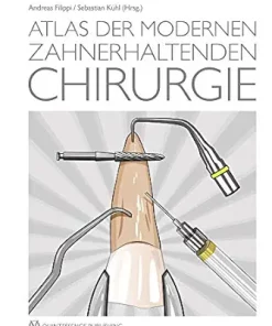 Atlas der modernen zahnerhaltenden Chirurgie (German Edition) (EPUB)