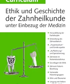 Curriculum Ethik und Geschichte der Zahnheilkunde unter Einbezug der Medizin (German Edition) (EPUB)