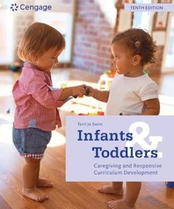 Infants and Toddlers: Caregiving and Responsive Curriculum Development, 10th Edition (PDF)