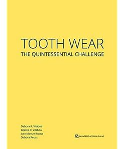 Tooth Wear: The Quintessential Challenge (EPUB)