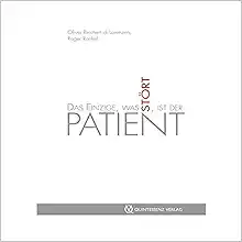 Das Einzige, was stört, ist der Patient (German Edition) (EPUB)