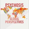 Psychosis: Global Perspectives (PDF)