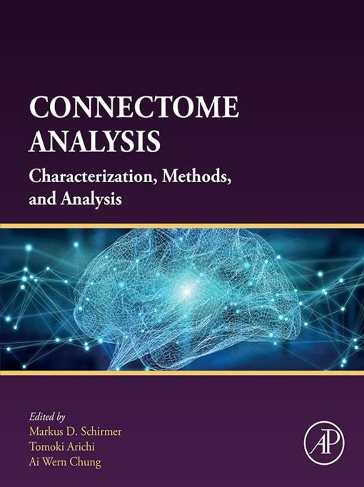 Connectome Analysis: Characterization, Methods, and Analysis (EPUB)