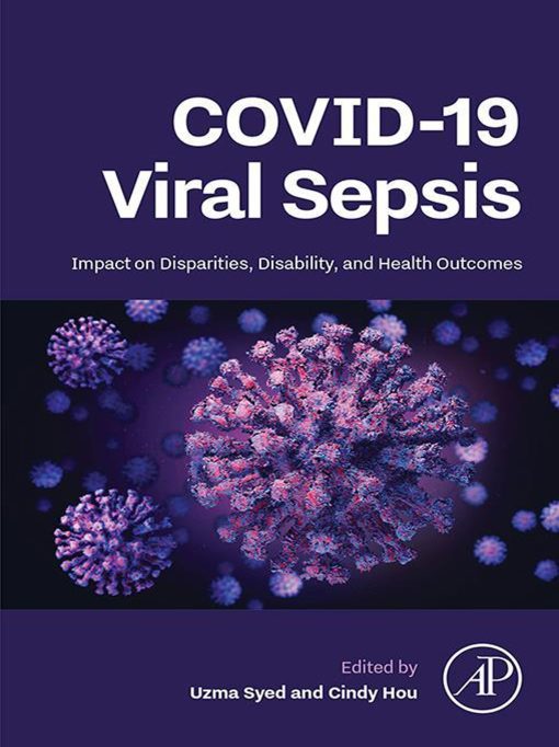 COVID-19 Viral Sepsis: Impact on Disparities, Disability, and Health Outcomes (PDF)