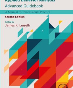 Applied Behavior Analysis Advanced Guidebook: A Manual for Professional Practice, 2nd Edition (PDF)