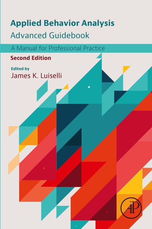 Applied Behavior Analysis Advanced Guidebook: A Manual for Professional Practice, 2nd Edition (PDF)