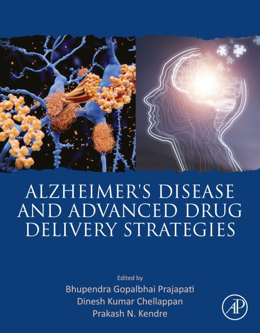 Alzheimer’s Disease and Advanced Drug Delivery Strategies (PDF)