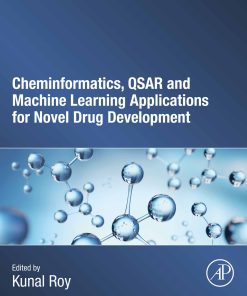 Cheminformatics, QSAR and Machine Learning Applications for Novel Drug Development (PDF)