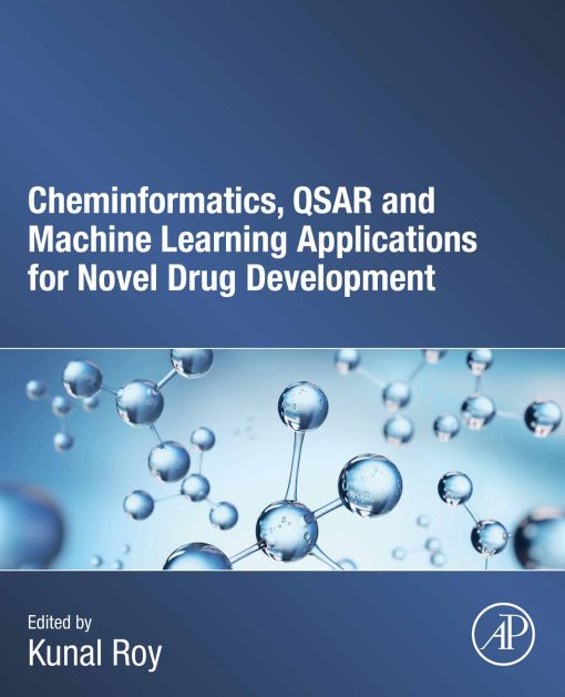 Cheminformatics, QSAR and Machine Learning Applications for Novel Drug Development (PDF)