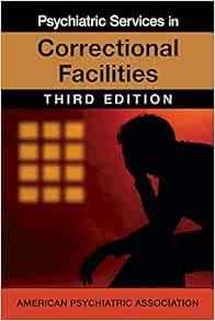 Psychiatric Services in Correctional Facilities, 3rd Edition (PDF)