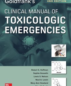 Goldfrank’s Clinical Manual of Toxicologic Emergencies, Second Edition, 2nd Edition (PDF)