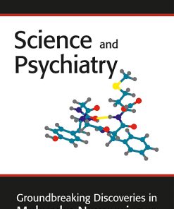 Science and Psychiatry: Groundbreaking Discoveries in Molecular Neuroscience (PDF)