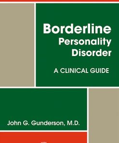 Borderline Personality Disorder: A Clinical Guide, 2nd Edition (PDF)