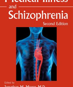 Medical Illness and Schizophrenia, 2nd Edition (PDF)