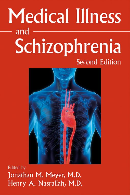 Medical Illness and Schizophrenia, 2nd Edition (PDF)