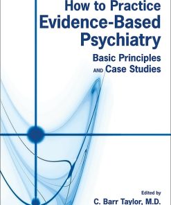 How to Practice Evidence-Based Psychiatry (PDF)