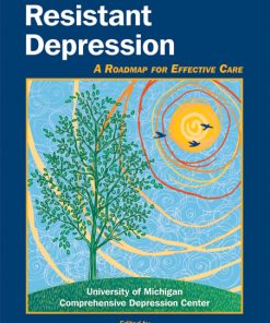 Treatment Resistant Depression: A Roadmap for Effective Care (PDF)