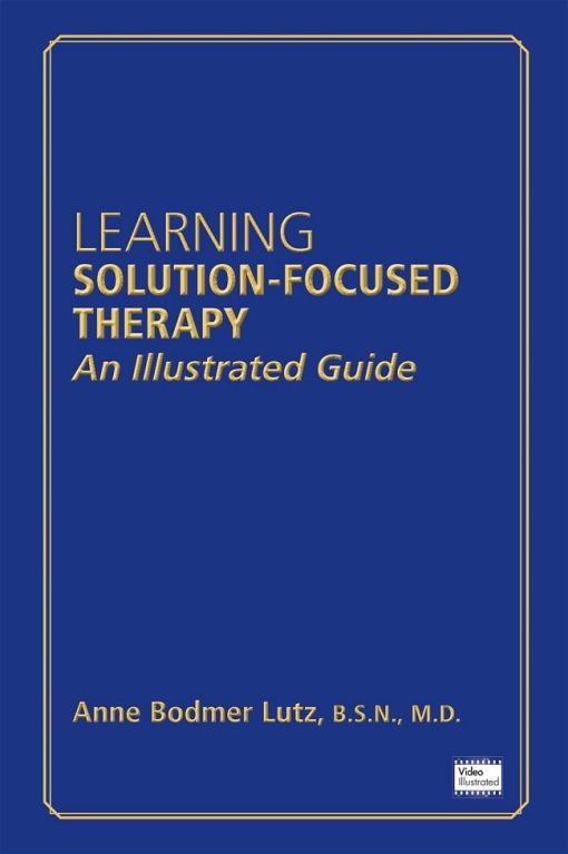 Learning Solution-Focused Therapy: An Illustrated Guide (PDF)