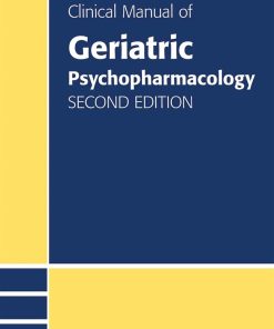 Clinical Manual of Geriatric Psychopharmacology, 2nd Edition (PDF)