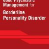 Handbook of Good Psychiatric Management for Borderline Personality Disorder (PDF)