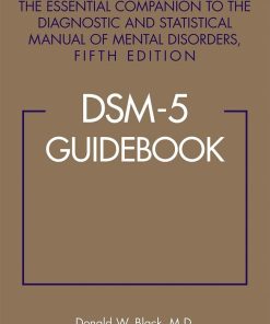 DSM-5® Guidebook: The Essential Companion to the Diagnostic and Statistical Manual of Mental Disorders, 5th Edition (PDF)