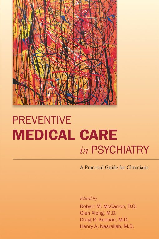 Preventive Medical Care in Psychiatry (PDF)