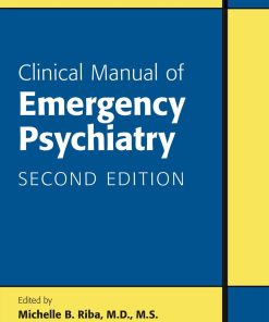 Clinical Manual of Emergency Psychiatry, 2nd Edition (PDF)