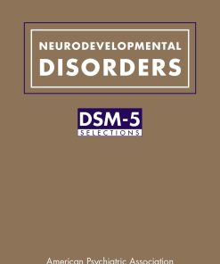 Neurodevelopmental Disorders: DSM-5® Selections (PDF)