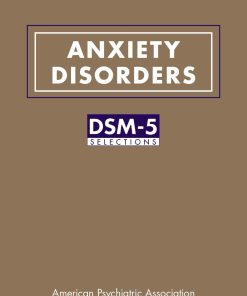 Anxiety Disorders: DSM-5® Selections (PDF)