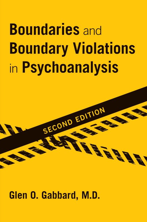 Boundaries and Boundary Violations in Psychoanalysis, 2nd Edition (PDF)