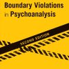 Boundaries and Boundary Violations in Psychoanalysis, 2nd Edition (PDF)