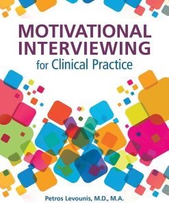 Motivational Interviewing for Clinical Practice: A Practical Guide for Clinicians (PDF)