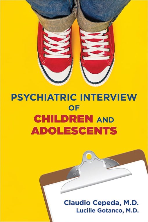 Clinical Manual for the Psychiatric Interview of Children and Adolescents (PDF)