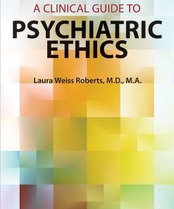 A Clinical Guide to Psychiatric Ethics (EPUB)