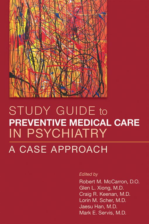 Study Guide to Preventive Medical Care in Psychiatry: A Case Approach (PDF)