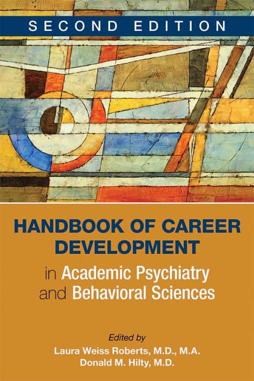 Handbook of Career Development in Academic Psychiatry and Behavioral Sciences, 2nd Edition (PDF)