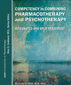 Competency in Combining Pharmacotherapy and Psychotherapy, 2nd Edition (PDF)