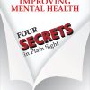 Improving Mental Health: Four Secrets in Plain Sight (EPUB)