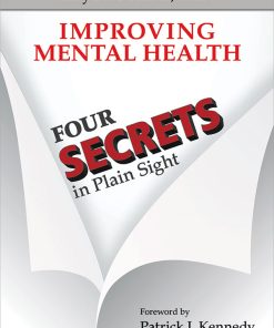 Improving Mental Health: Four Secrets in Plain Sight (EPUB)