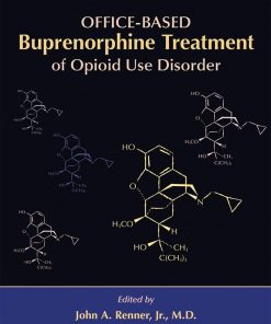 Handbook of Office-Based Buprenorphine Treatment of Opioid Dependence, 2nd Edition (EPUB)