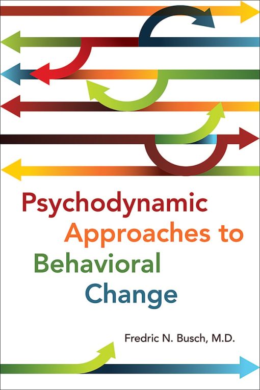 Psychodynamic Approaches to Behavioral Change (EPUB)