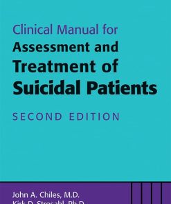 Clinical Manual for Assessment and Treatment of Suicidal Patients, 2nd Edition (PDF)