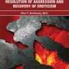 Treatment of Severe Personality Disorders: Resolution of Aggression and Recovery of Eroticism (EPUB)