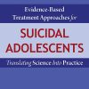 Evidence-Based Treatment Approaches for Suicidal Adolescents (EPUB)