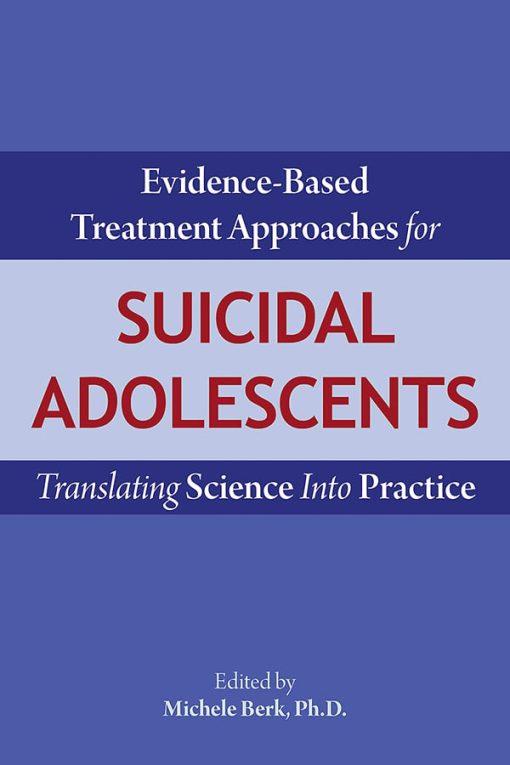 Evidence-Based Treatment Approaches for Suicidal Adolescents (EPUB)