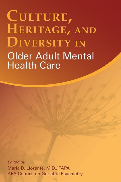 Culture, Heritage, and Diversity in Older Adult Mental Health Care (PDF)