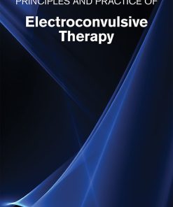 Principles and Practice of Electroconvulsive Therapy (EPUB)