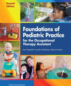 Foundations of Pediatric Practice for the Occupational Therapy Assistant, 2nd Edition (EPUB)