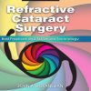 Refractive Cataract Surgery: Best Practices and Advanced Technology, 2nd Edition (EPUB)